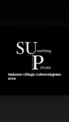 a sign that reads sunivating privateknifeknifeknifeknifeknifeknifeknifeknifeknife at SUumthing Private GuestHouse in Lebowakgomo
